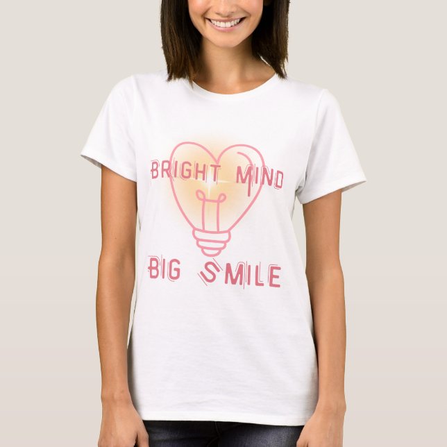 T-Shirt Bright Mind Big Smile (Devant)
