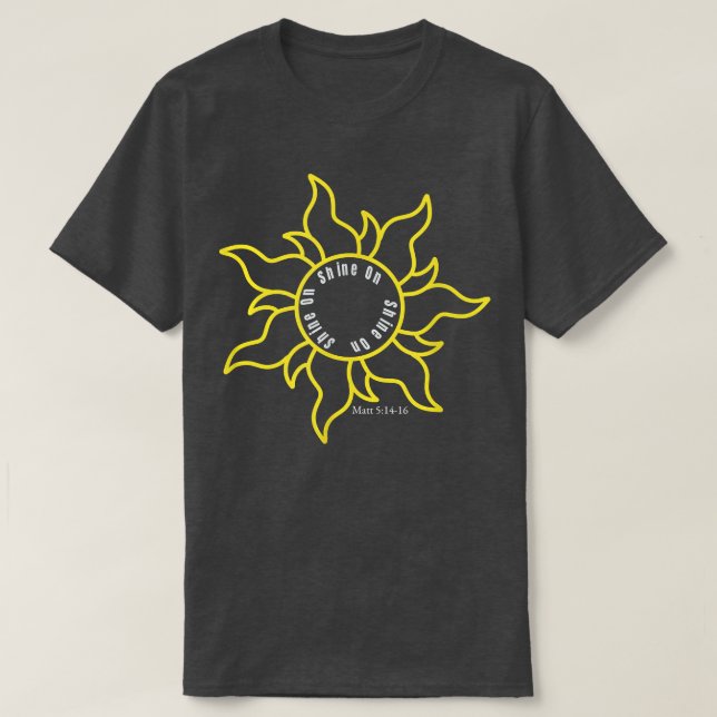 T-shirt Brille sur lumière solaire ou Lampe Soyez la lumiè (Design devant)