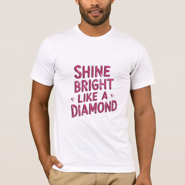 T-shirt Briller Comme Un Diamant (Devant)