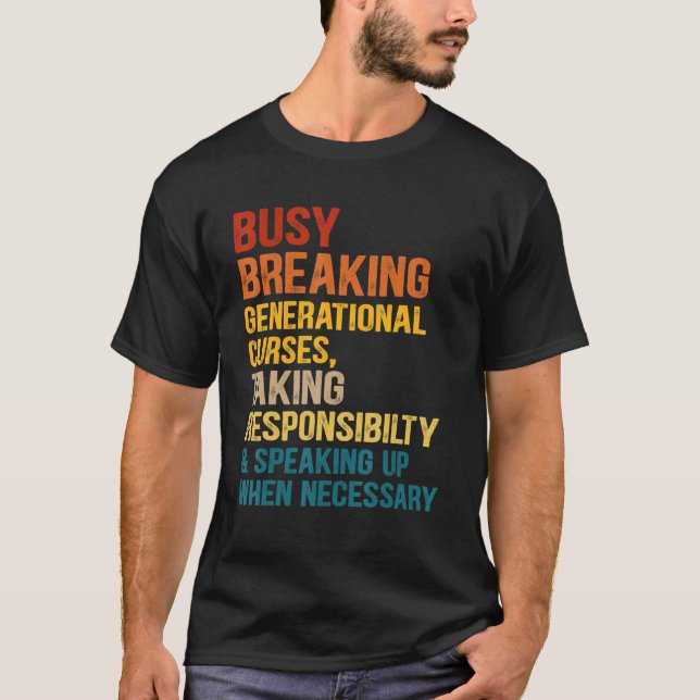 T-shirt Briser les malédictions générationnelles en prenan (Devant)
