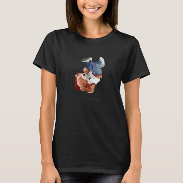 T-shirt Briser votre limite Cool Teddy Bear Breakdance Hip (Devant)