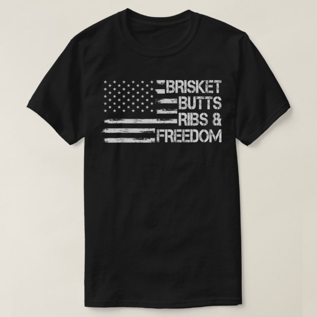 T-shirt Brisket Butt Ribs et liberté Barbecue fumeur Viand (Design devant)