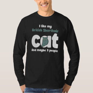 T-shirt British Shorthair Chat Cute L Ike Peut-Être 3 Pers