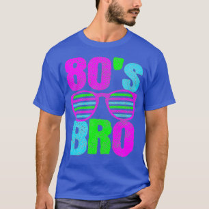 T-shirt Bro des années 80 - Retro 1980 Lunettes de soleil 