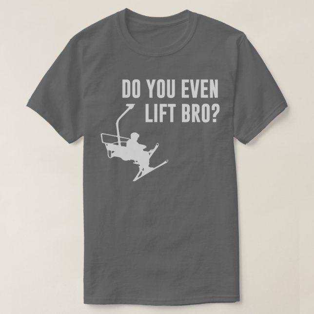 T-shirt Bro Do You Même Ski Lift (Design devant)