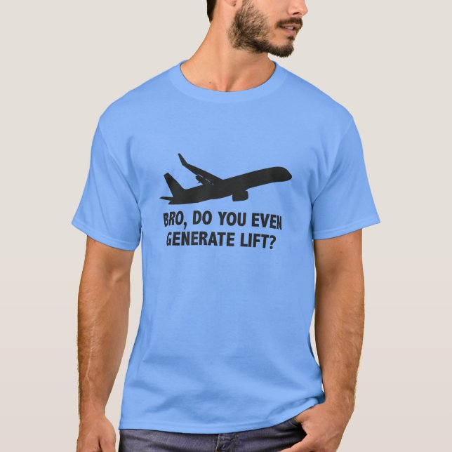 T-shirt Bro, Est-Ce Que Tu Génères Même De L'Ascenseur ? (Devant)
