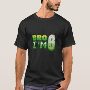T-shirt Bro I'm 6 Gamer Boy Pixel Numéro Sixième Anniversa