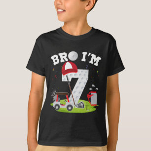 T-shirt Bro I'm 7 year old Golf Thème 7ème anniversaire Go