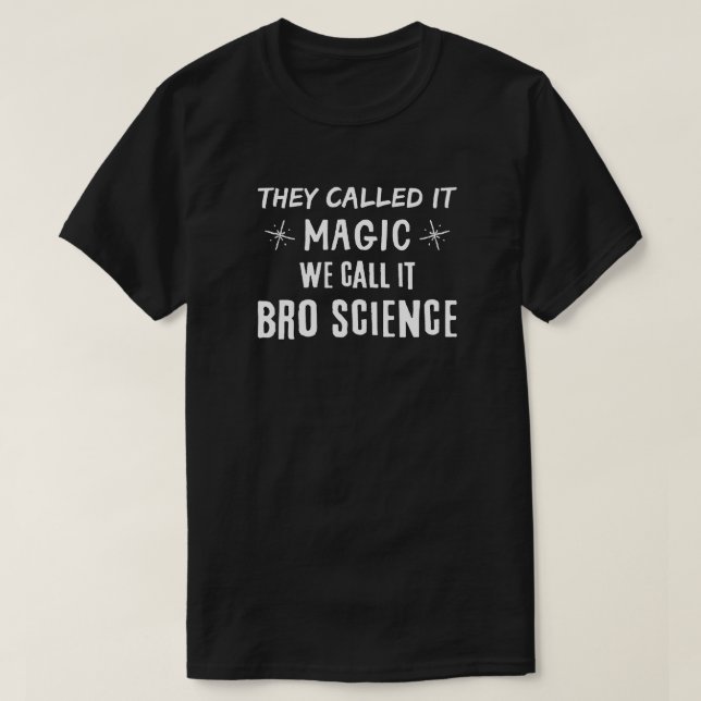 T-shirt Bro Science Magic (Design devant)