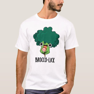 T-shirt Brocco lick Funny Veggie Broccoli Pun