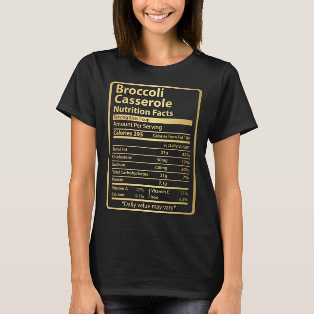 T-shirt Broccoli Casserole  Nutrition Facts Thanksgiving F (Devant)