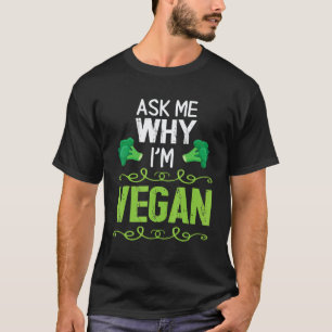 T-shirt Brocoli Demande Moi Pourquoi Je Suis Végétalien Bo