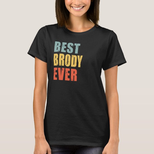T-shirt Brody Best Ever Brody (Devant)