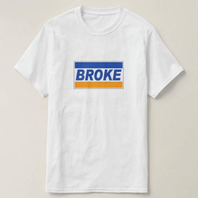 T-shirt Broke (Design devant)