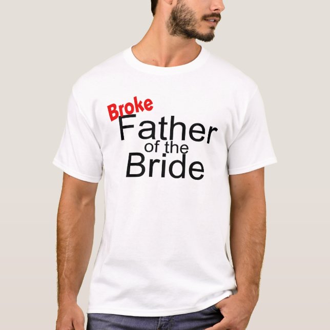 T-shirt Broke père de la mariée (Devant)