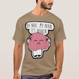 T-shirt Broken brain