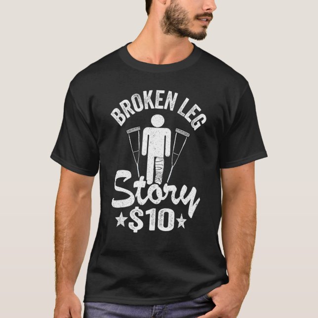 T-shirt Broken Leg Story 10 Blessures Blessures Brisées Le (Devant)
