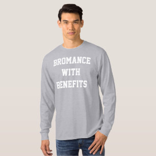 T-shirt Bromance with Benefits Shirt