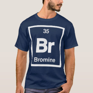 T-shirt Bromine - Br - Tableau périodique des éléments - S