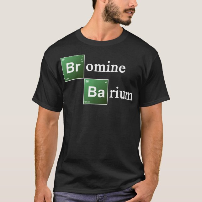 T-shirt Bromine et baryum Tableau périodique Chimie Elémen (Devant)