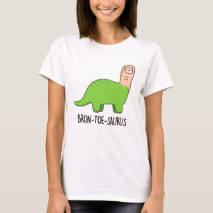 T-shirt Bron-toe-saurus Funny Dinosaur Pun