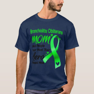 T-shirt Bronchiolitis Obliterans MOM La plupart des gens n