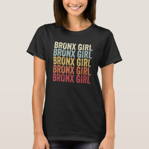 T-shirt Bronx Girl New York Bronx Girl NY Retro Vintage Te