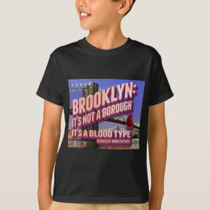 T-shirt Brooklyn ce n'est pas une ville. c'est un type de