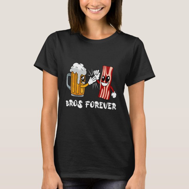 T-shirt Bros Bacon Bière et Bacon Forever Boisson de bière (Devant)