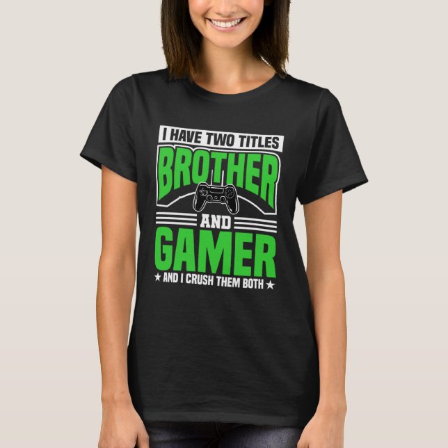 T-shirt Brother and gamers for video players (Devant)