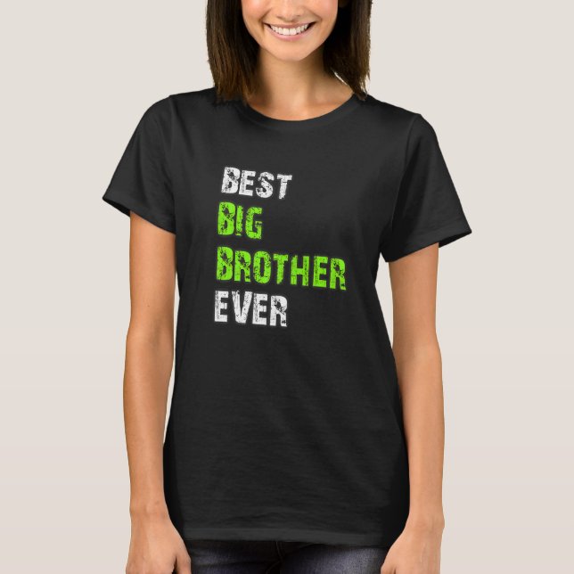 T-shirt Brother Big Brother Anniversaire Meilleur Big Bro  (Devant)