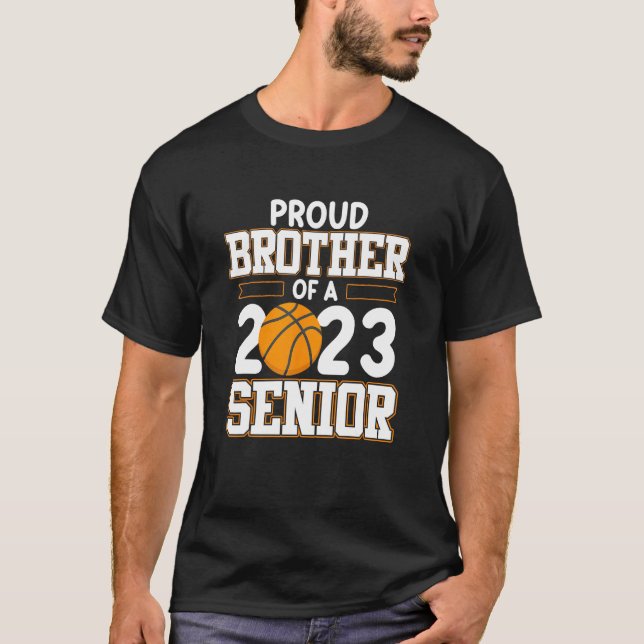 T-shirt Brother Of 2023 Senior Basketball Player Sport Lov (Devant)