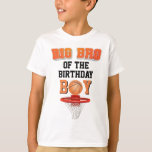 T-shirt Brother of the Birthday Boy Basketball Anniversair<br><div class="desc">Brother of the Birthday Boy Safari Birthday T-Shirt</div>
