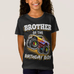 T-Shirt Brother of the Birthday Boy Monster Truck Birthday<br><div class="desc">Brother of the Birthday Boy Monster Truck Anniversaire Cadeau</div>