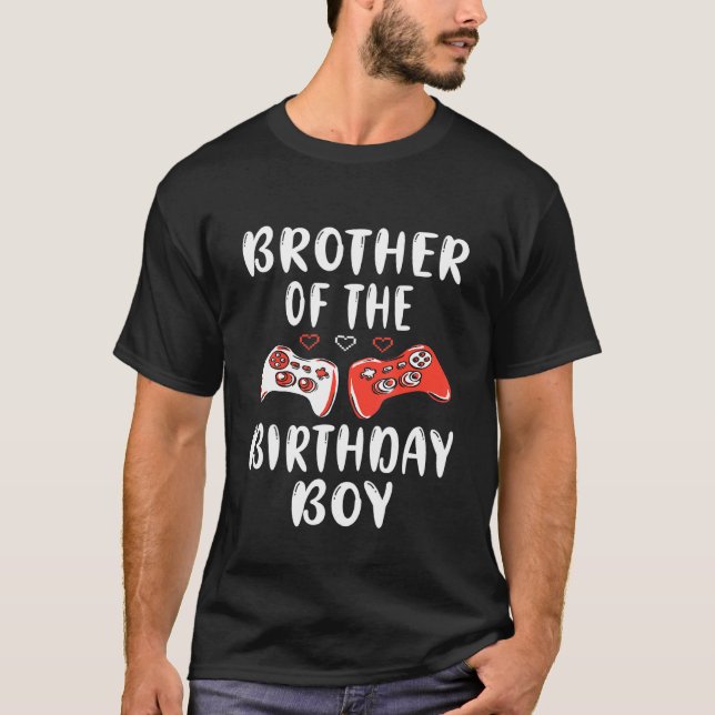 T-shirt Brother Of The Birthday Boy Vidéo Jeu Bro Annivers (Devant)