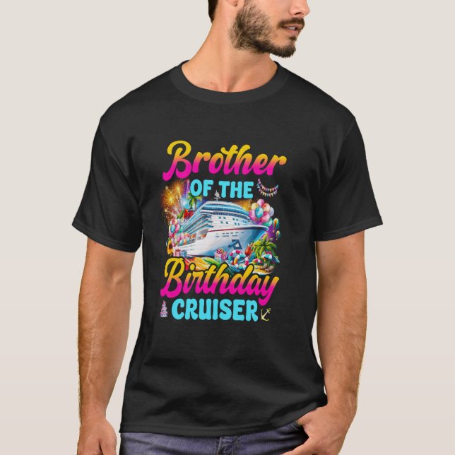 T-shirt Brother of the Birthday Cruiser Funny Cruise Birth (Devant)