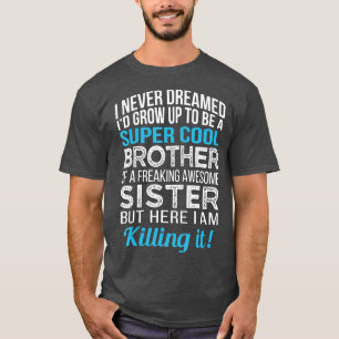T-shirt Brother Shirt Funny Brother Don de Soeur Birth
