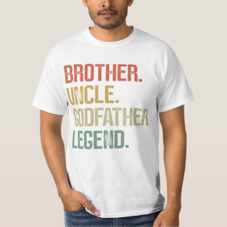 T-shirt Brother Uncle Godfather Legend Gifts from Godchild