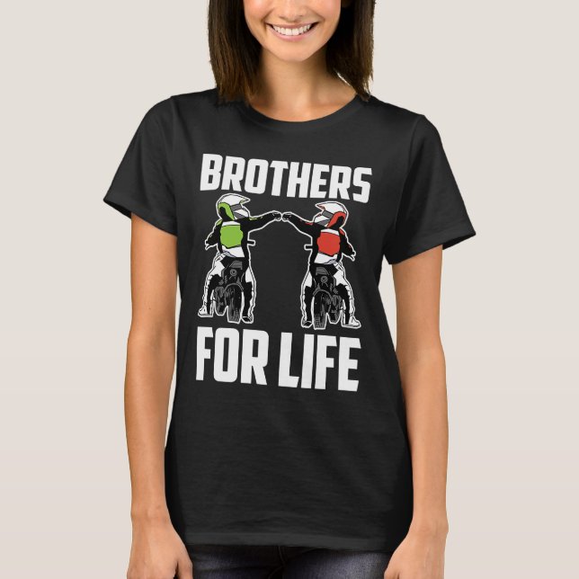 T-shirt Brothers For Life Bike Mx Motocross Dirt Biking Br (Devant)