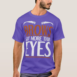 T-shirt Brow Technicien maquillage Artiste Cosmetologue Fu