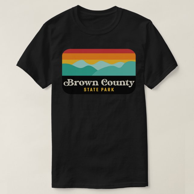 T-shirt Brown County State Park Camping Nashville Indiana (Design devant)
