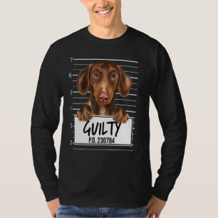 T-shirt Brown Dachshund Mugshot Guilty Chien
