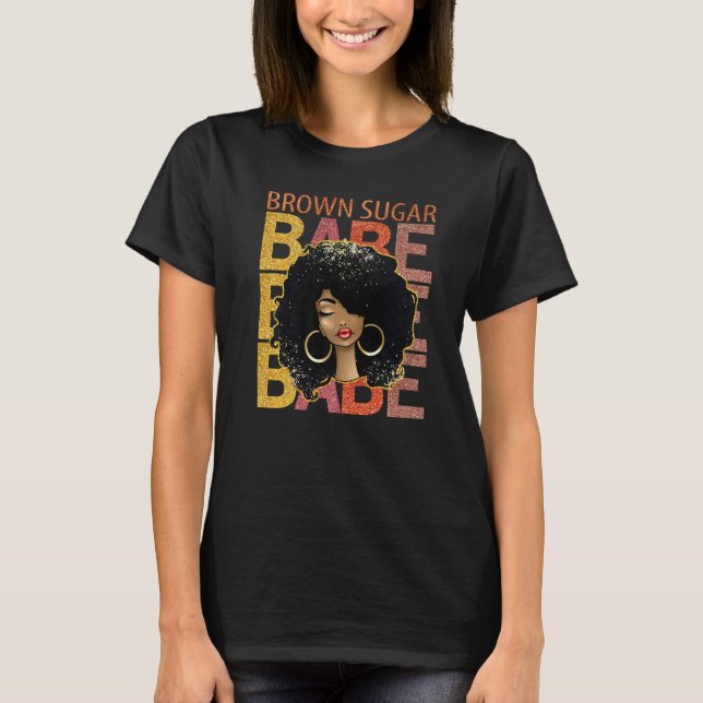 T-shirt Brown Sugar Babe Afro Queen Black Women Pride Mela (Devant)