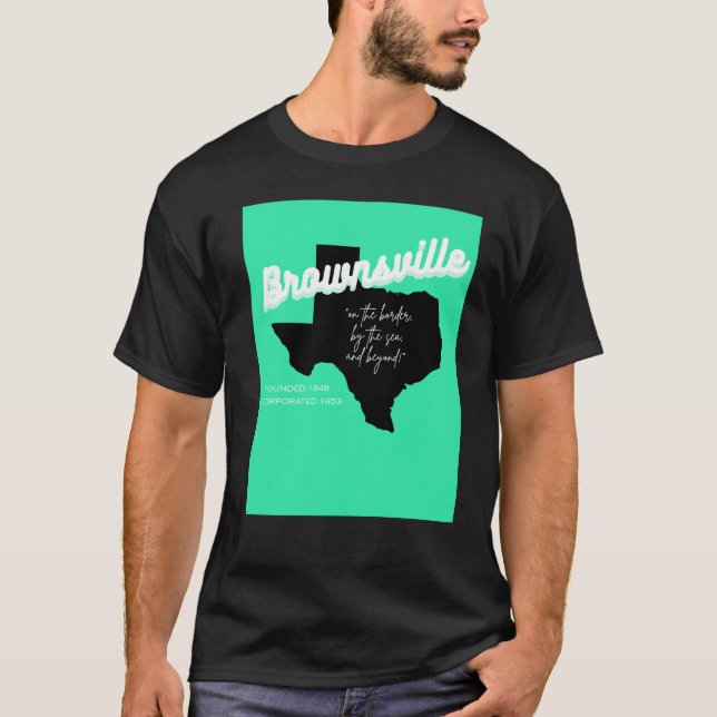 T-shirt Brownsville, Texas  (Devant)