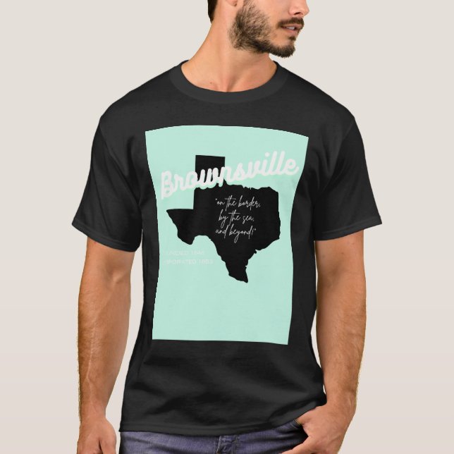 T-shirt Brownsville, Texas  (Devant)