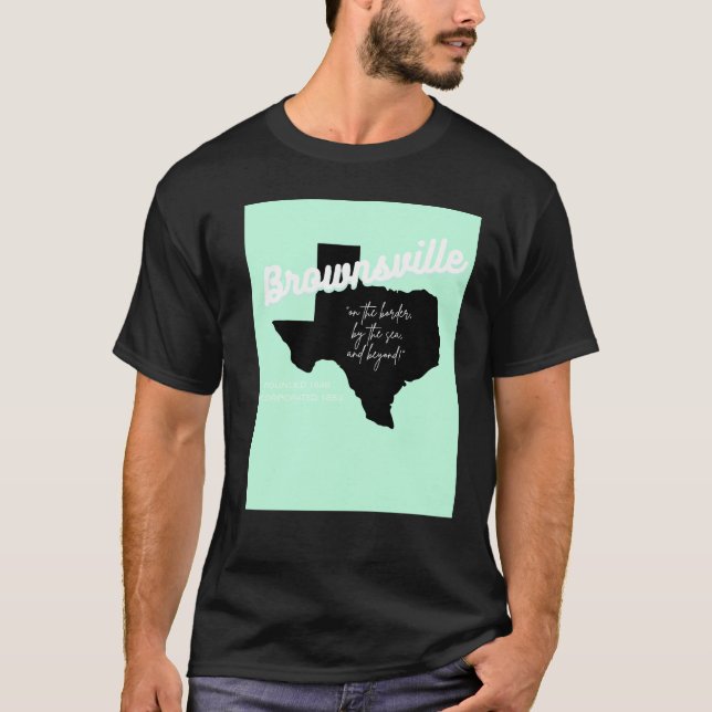 T-shirt Brownsville, Texas  (Devant)