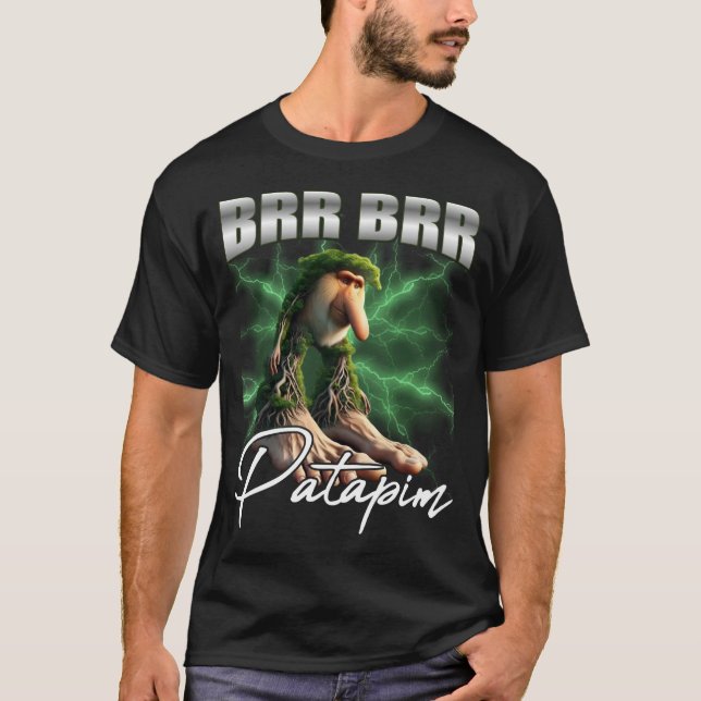 T-shirt Brr Brr Patapim Mème Drôle Chaos (Devant)