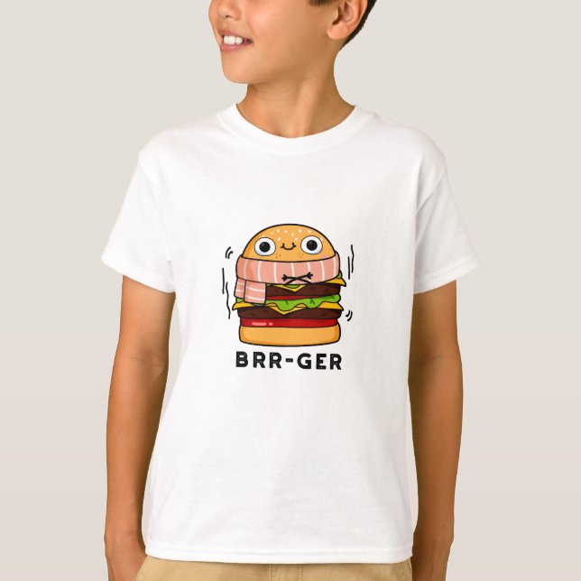 T-shirt Brr-ger Funny Congélation Burger Pun (Devant)