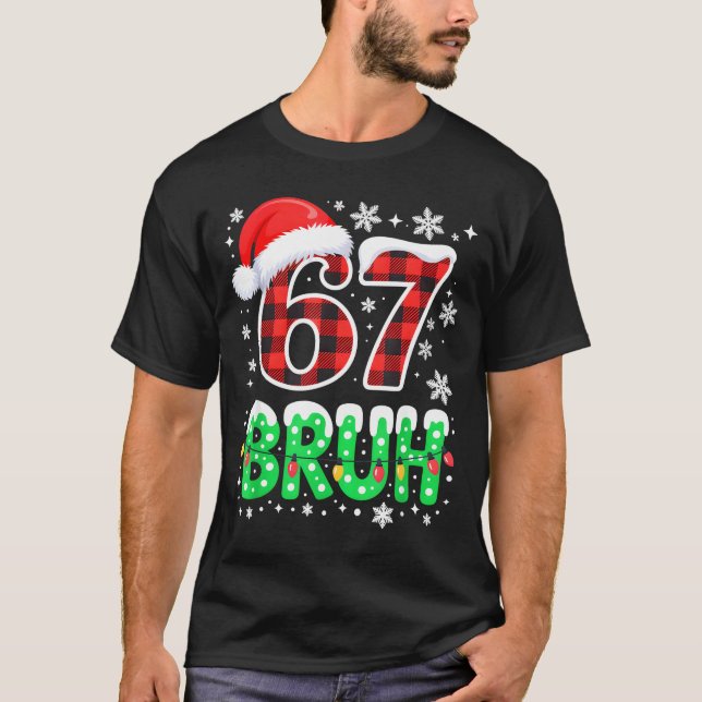 T-shirt Bruh 67 Christmas Six Seven 6 7 Boys Christmas Paj (Devant)