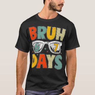 T-shirt Bruh 67 Jours D'école Lunettes De Soleil 67E Jour